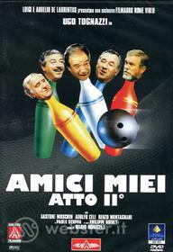 Amici miei atto secondo