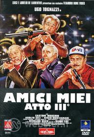 Amici miei atto terzo
