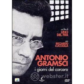 Antonio Gramsci: i giorni del carcere