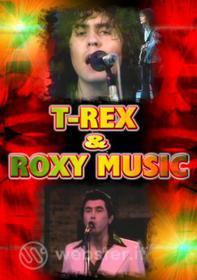 T-Rex & Roxy Music