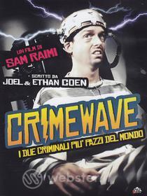 I due criminali più pazzi del mondo