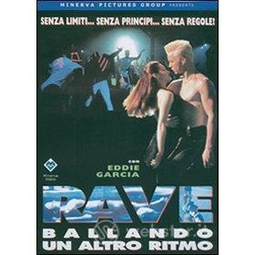 Rave. Ballando a un altro ritmo