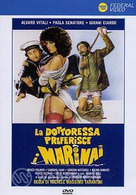 La dottoressa preferisce i marinai