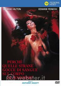 Perché quelle strane gocce di sangue sul corpo di Jennifer?