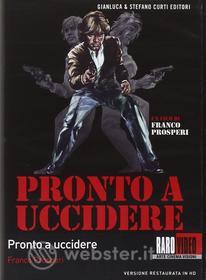 Pronto ad uccidere