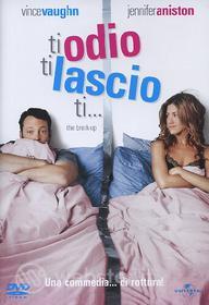 Ti odio, ti lascio, ti...