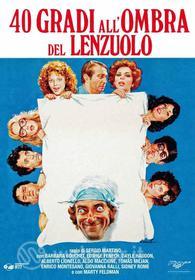 Quaranta gradi all'ombra del lenzuolo