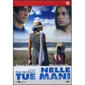 Nelle tue mani