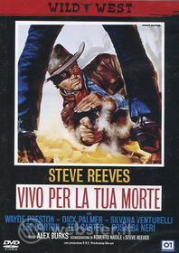 Vivo per la tua morte