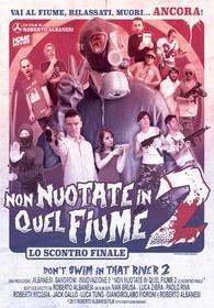 Non Nuotate In Quel Fiume 2