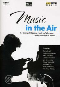 Music in the Air. A History of Classical Music on Television