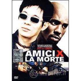 Amici x la morte