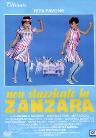 Non stuzzicate la Zanzara