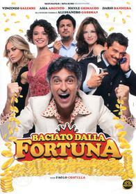 Baciato dalla fortuna