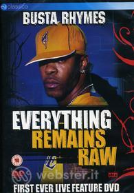 Busta Rhymes. Everything Remains Raw
