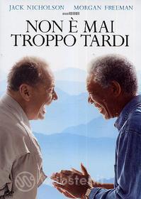 Non è mai troppo tardi