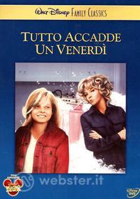 Tutto accadde un venerdì