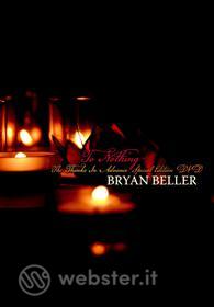 Bryan Beller - To Nothing, The Thanks In Advance Special Edition