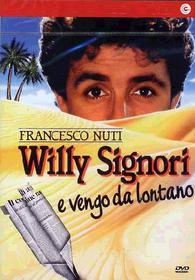 Willy Signori e vengo da lontano