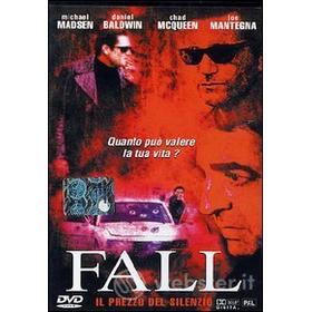 Fall. Il prezzo del silenzio