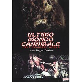 Ultimo mondo cannibale