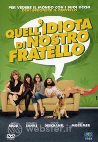 Quell'idiota di nostro fratello