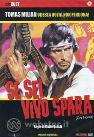 Se sei vivo spara