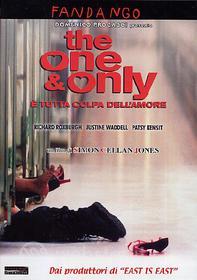 The One & Only. È tutta colpa dell'amore