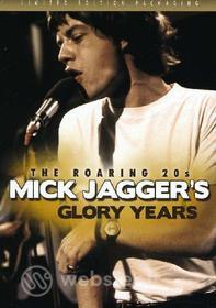 Mick Jagger. Glory Years: The Roaring 20s