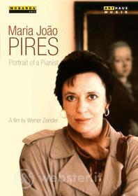 Maria João Pires: Portrait Of A Pianist