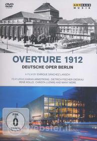 Overture 1912. Deutsche Oper Berlin