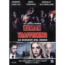 Human Trafficking. Le schiave del sesso