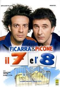 Il 7 e l'8
