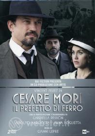 Cesare Mori. Il prefetto di ferro (2 Dvd)