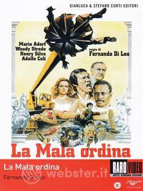 La Mala ordina