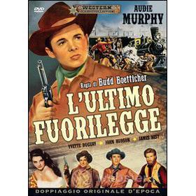 L' ultimo fuorilegge