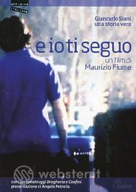 E io ti seguo