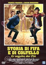 Storia di fifa e di coltello. Er seguito der Più