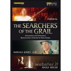 The Searchers Of The Grail. Parsifal, Indiana Jones, Adolf Hitler
