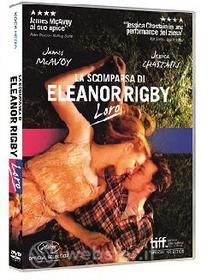 La scomparsa di Eleanor Rigby. Loro (Cofanetto 3 dvd)