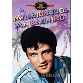 Miliardario... ma bagnino