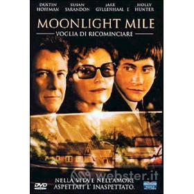 Moonlight Mile. Voglia di ricominciare