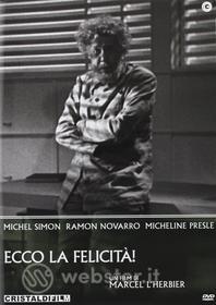 Ecco la felicità