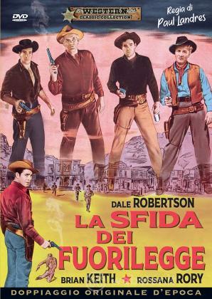 La Sfida Dei Fuorilegge