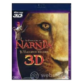 Le cronache di Narnia. Il viaggio del veliero. 3D (Blu-ray)