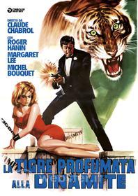 La Tigre Profumata Alla Dinamite