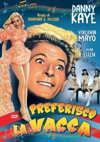 Preferisco la vacca!