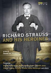 Richard Strauss and His Heroines