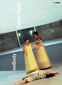 Sasha Waltz. noBody