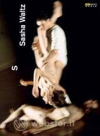 Sasha Waltz. S